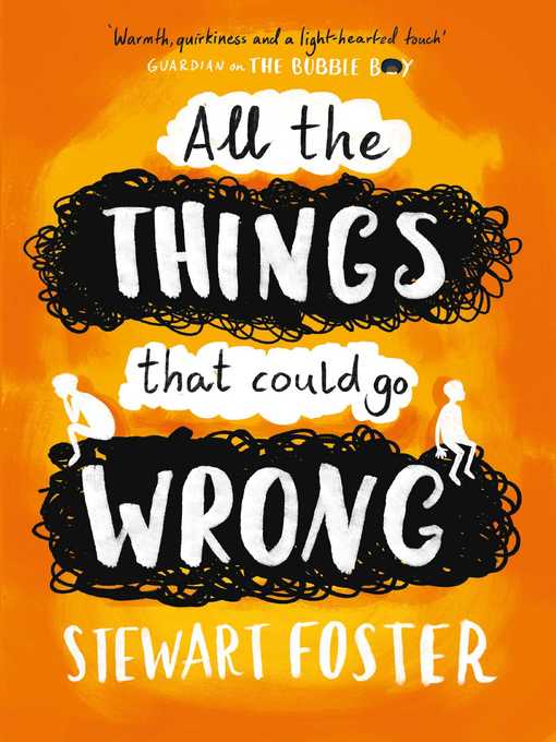 Title details for All the Things That Could Go Wrong by Stewart Foster - Available